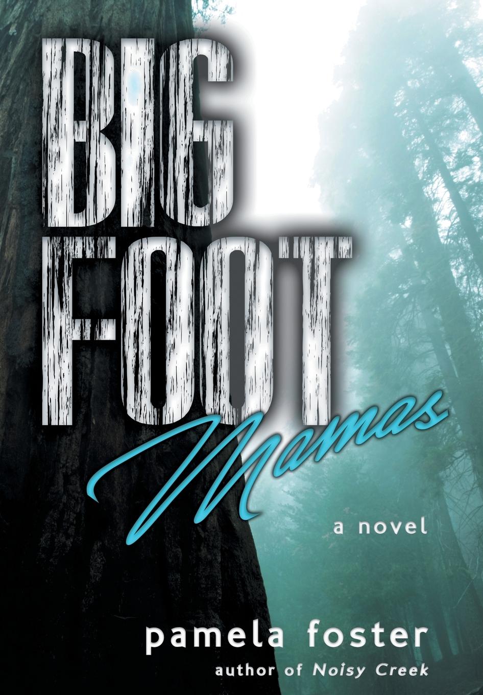 Vorderes Coverbild Bigfoot Mamas