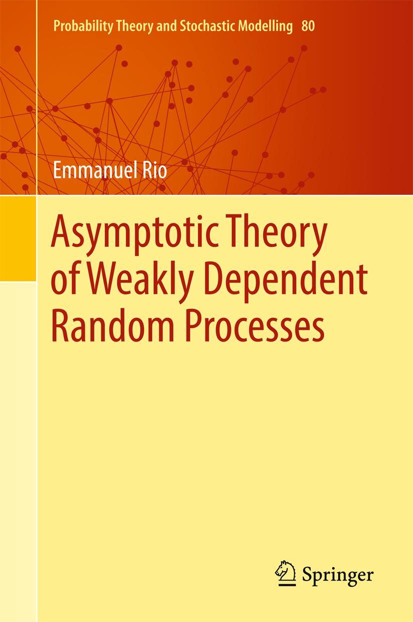 Vorderes Coverbild Asymptotic Theory of Weakly Dependent Random Processes