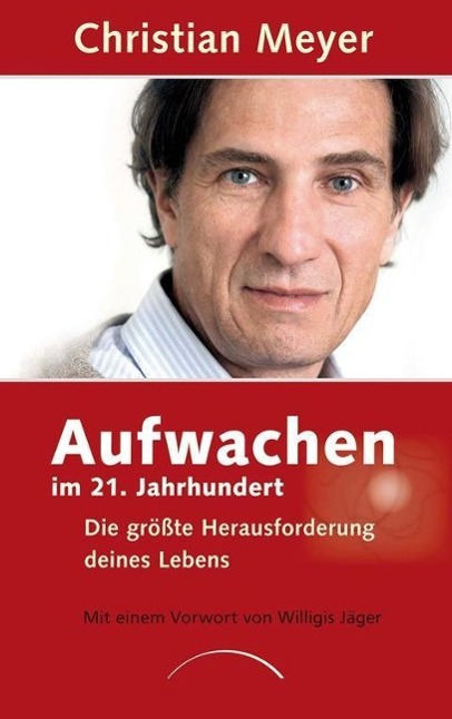 Vorderes Coverbild Aufwachen im 21. Jahrhundert