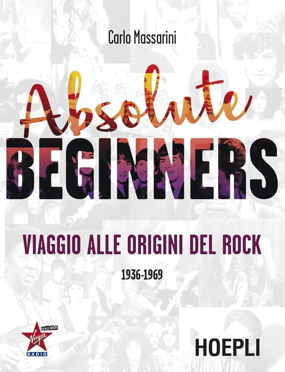 Vorderes Coverbild Absolute beginners. Viaggio alle origini del rock 1936-1969