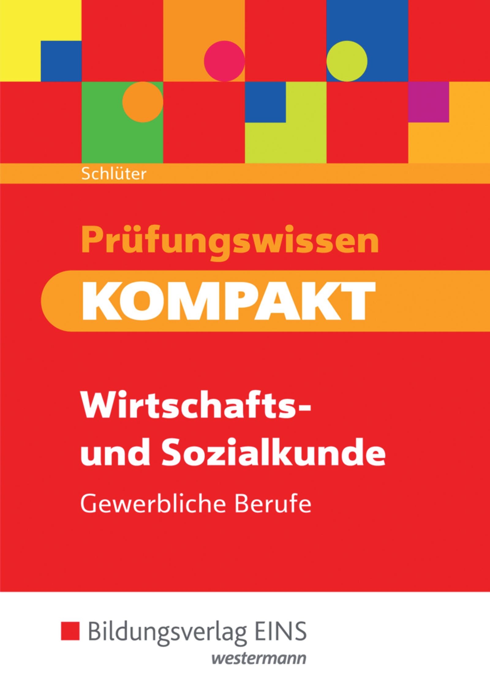 Vorderes Coverbild Prüfungswissen KOMPAKT. Schulbuch. Wirtschafts- und Sozialkunde für gewerbliche Berufe