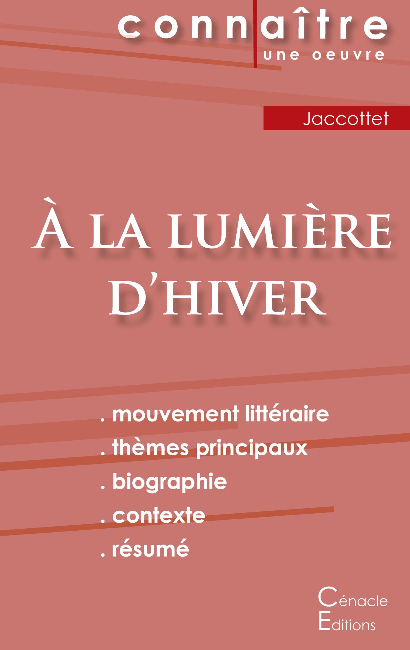 Vorderes Coverbild Fiche de lecture À la lumière d'hiver de Philippe Jaccottet (Analyse littéraire de référence et résumé complet)
