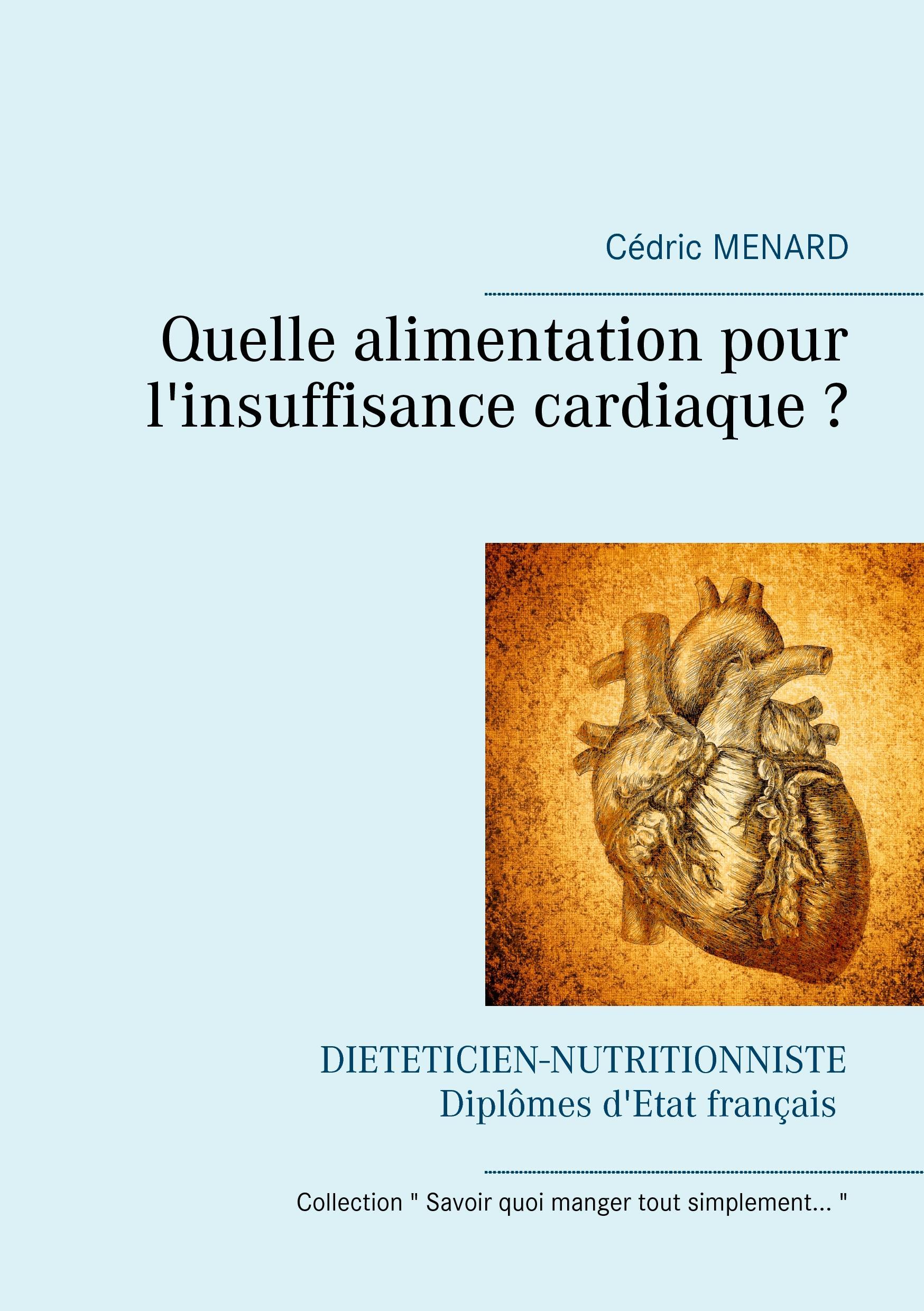 Vorderes Coverbild Quelle alimentation pour l'insuffisance cardiaque ?