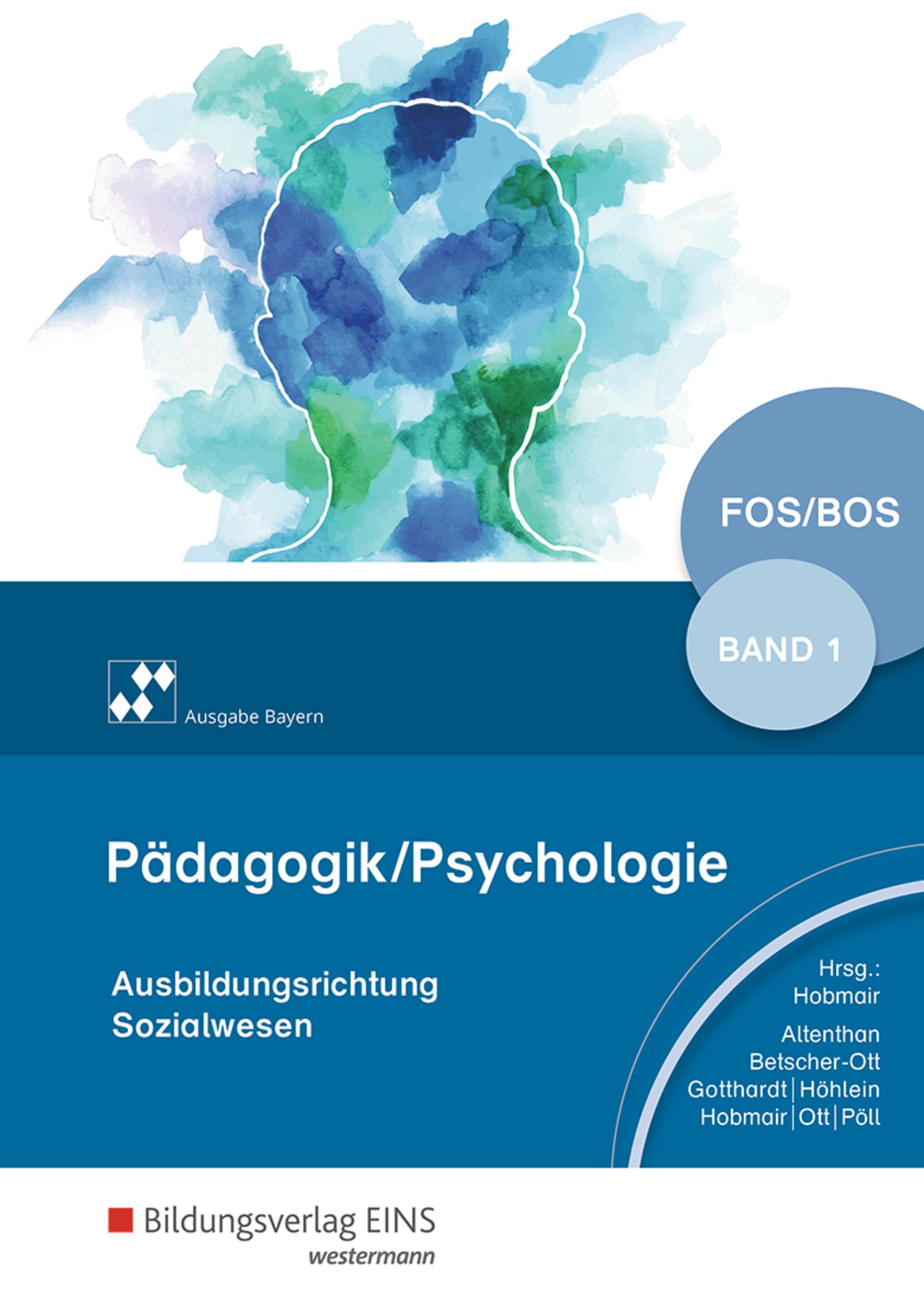 Vorderes Coverbild Pädagogik / Psychologie für die Berufliche Oberschule 1. Schulbuch. Bayern
