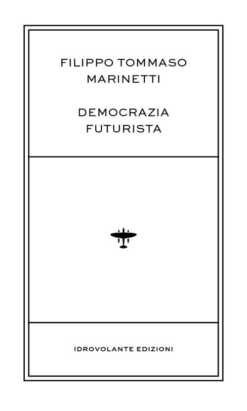 Vorderes Coverbild Democrazia futurista