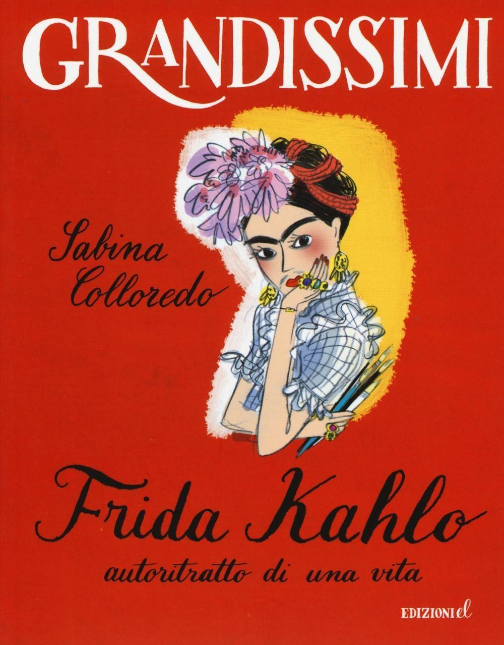 Vorderes Coverbild Frida Kahlo, autoritratto di una vita
