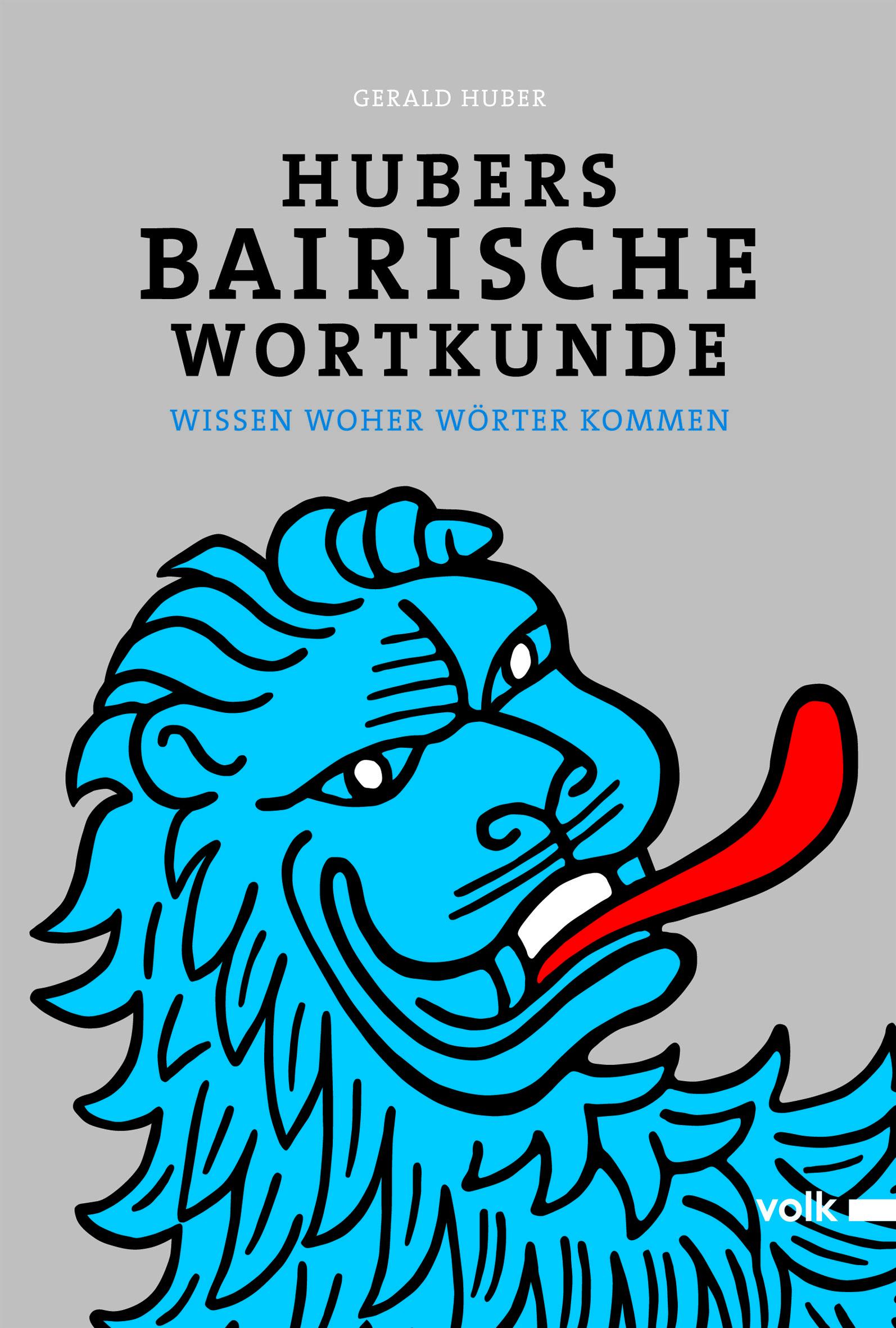 Vorderes Coverbild Hubers Bairische Wortkunde