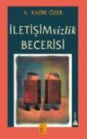 Vorderes Coverbild Iletisimsizlik Becerisi