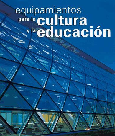 Beispielinhalt (Bild) Equipamientos para la cultura y educación
