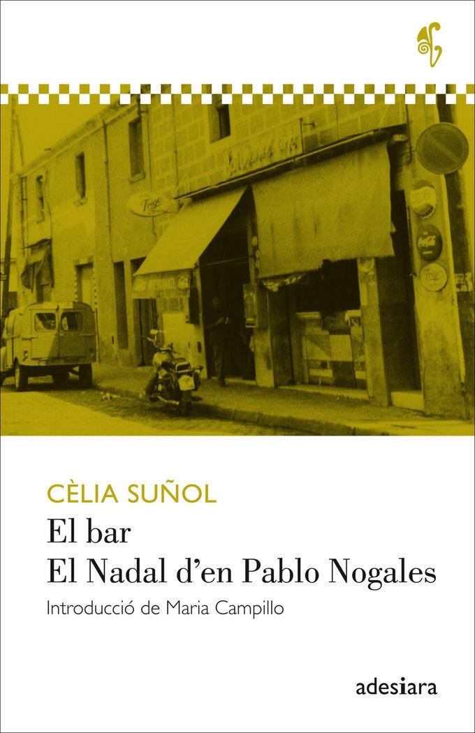 Vorderes Coverbild El bar / El Nadal d'en Pablo Nogales