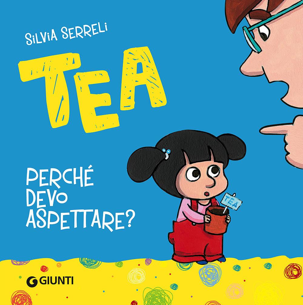 Vorderes Coverbild Perché devo aspettare? Tea