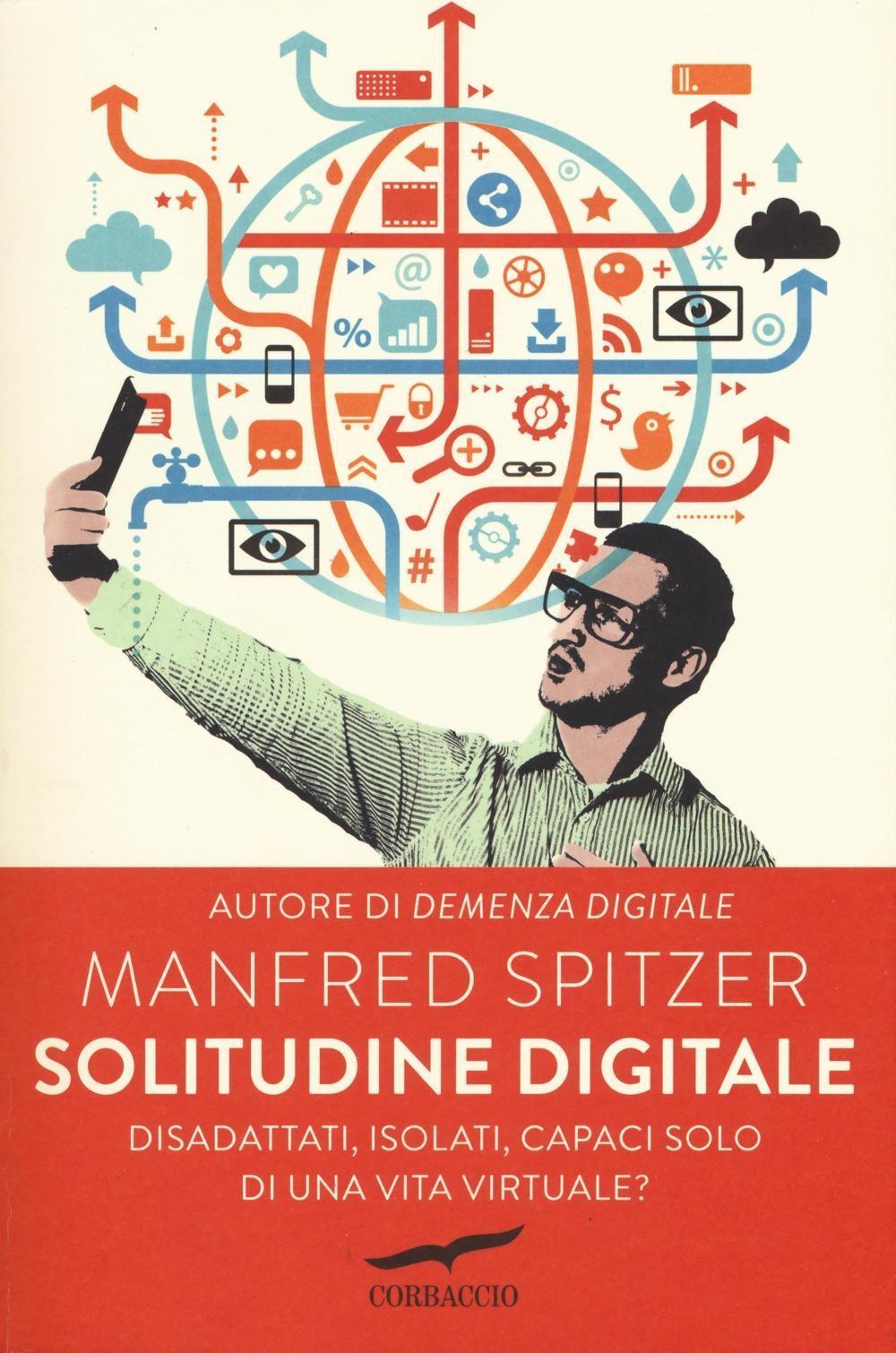 Vorderes Coverbild Solitudine digitale. Disadattati, isolati, capaci solo di una vita virtuale?