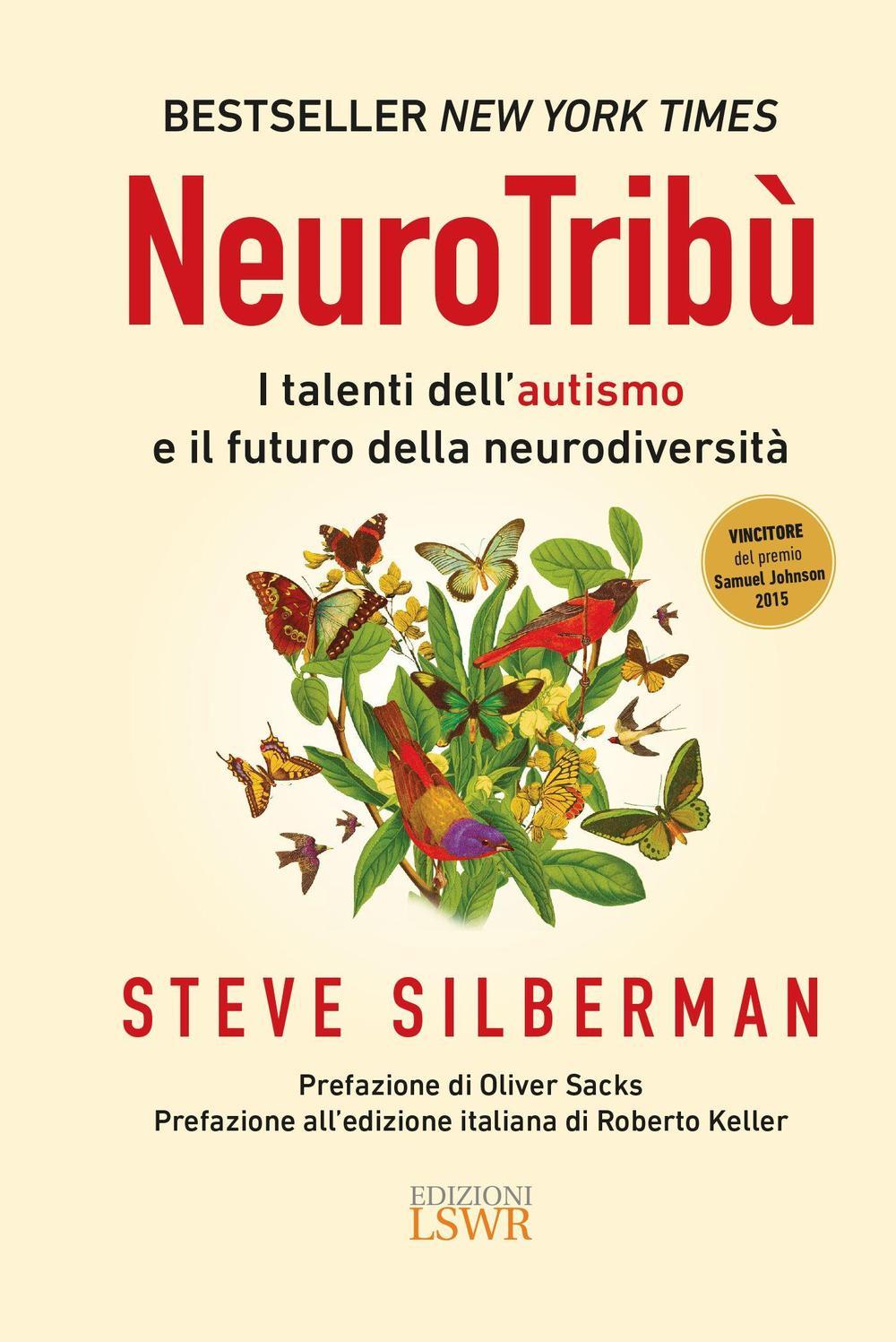 Vorderes Coverbild NeuroTribù. I talenti dell'autismo e il futuro della neurodiversità