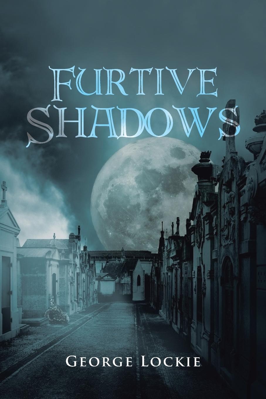 Vorderes Coverbild Furtive Shadows