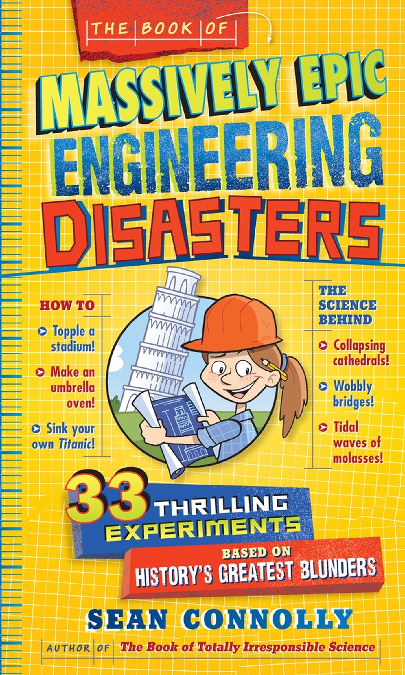 Vorderes Coverbild The Book of Massively Epic Engineering Disasters
