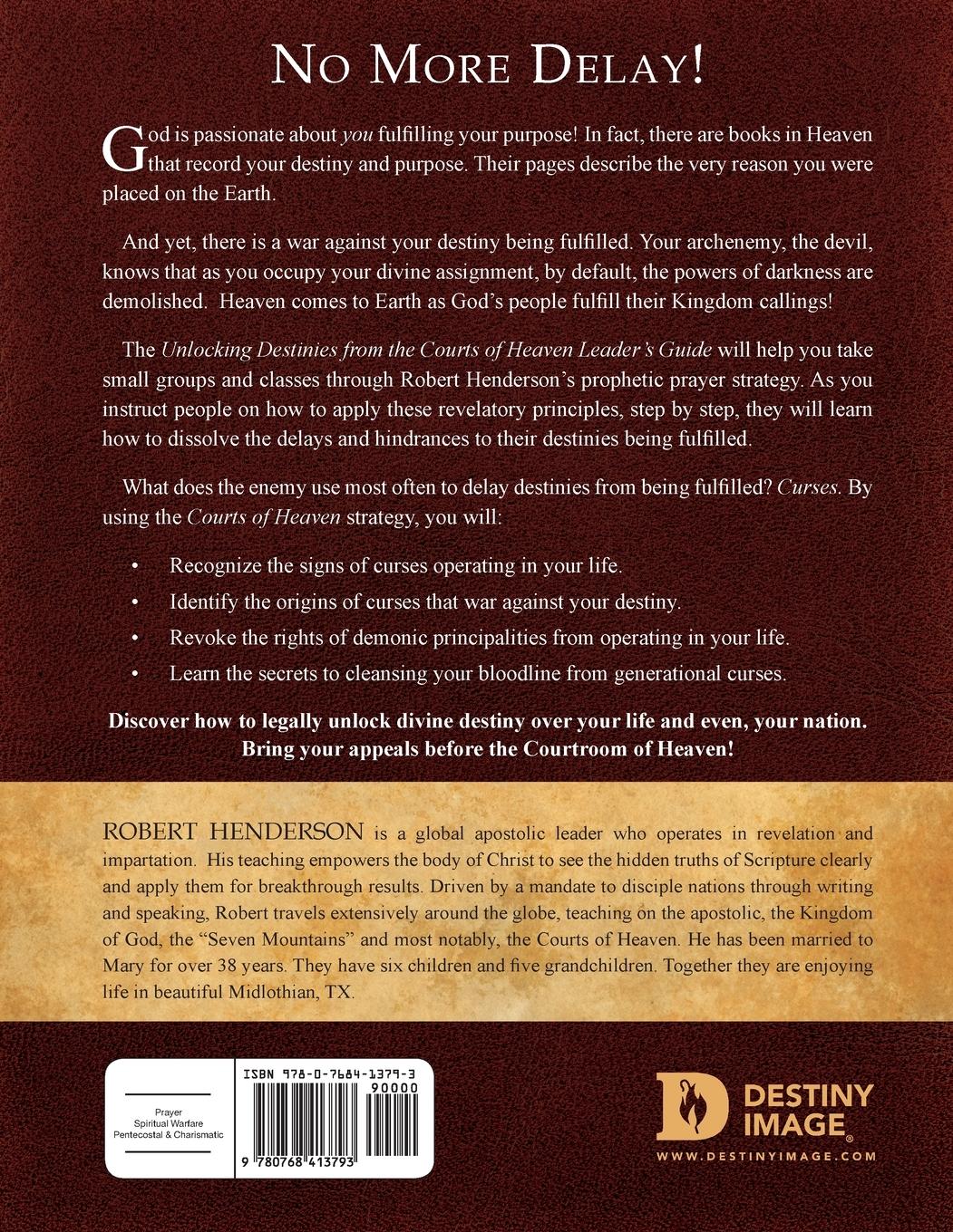 Rückseitencover Unlocking Destinies From the Courts of Heaven Leader's Guide