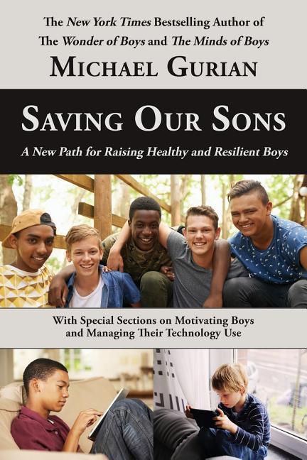 Vorderes Coverbild Saving Our Sons: A New Path for Raising Healthy and Resilient Boys