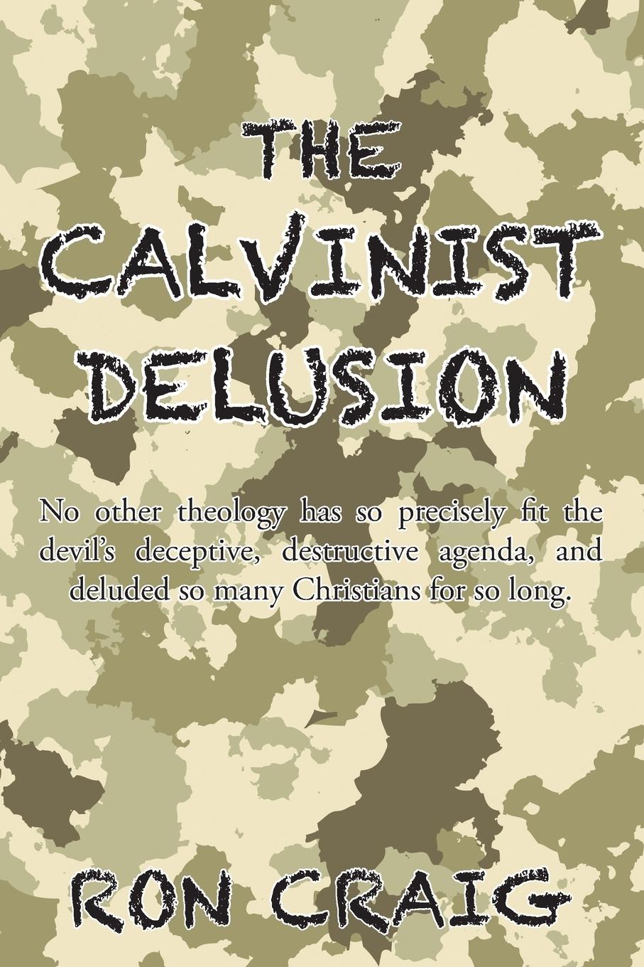 Vorderes Coverbild The Calvinist Delusion