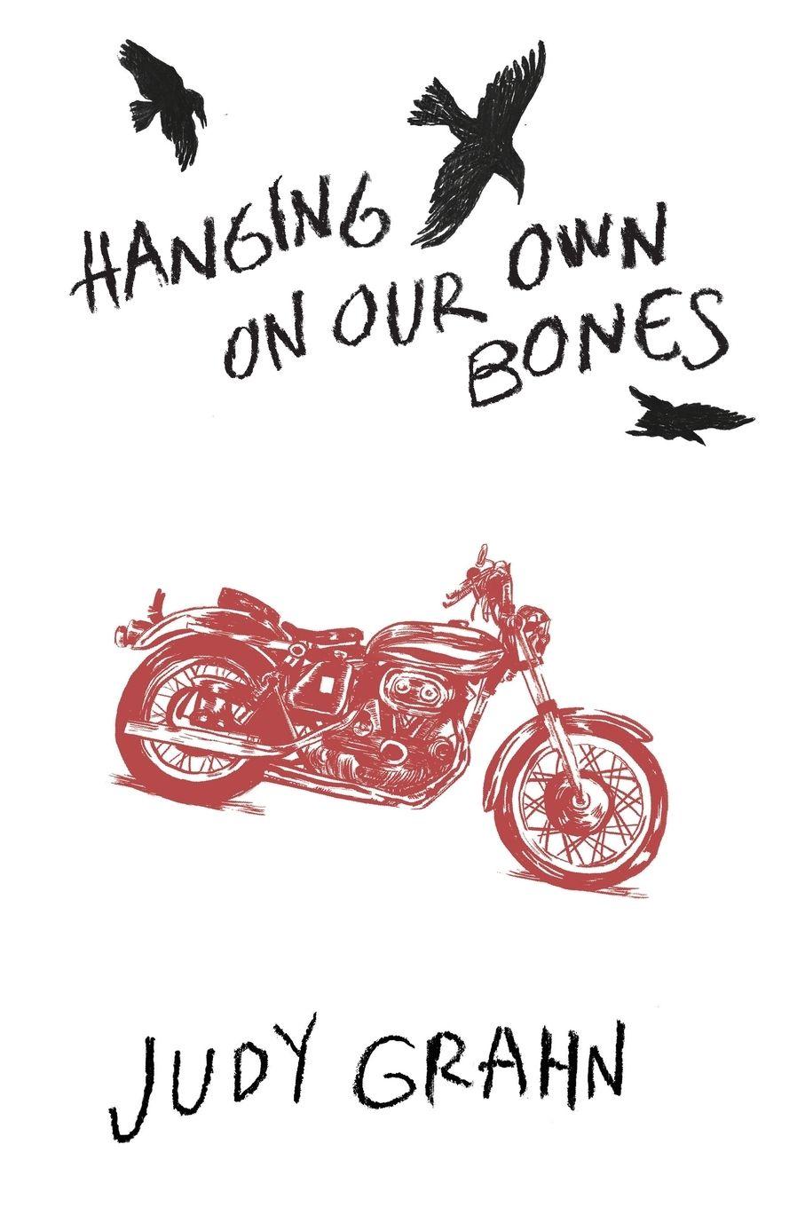 Vorderes Coverbild Hanging on Our Own Bones