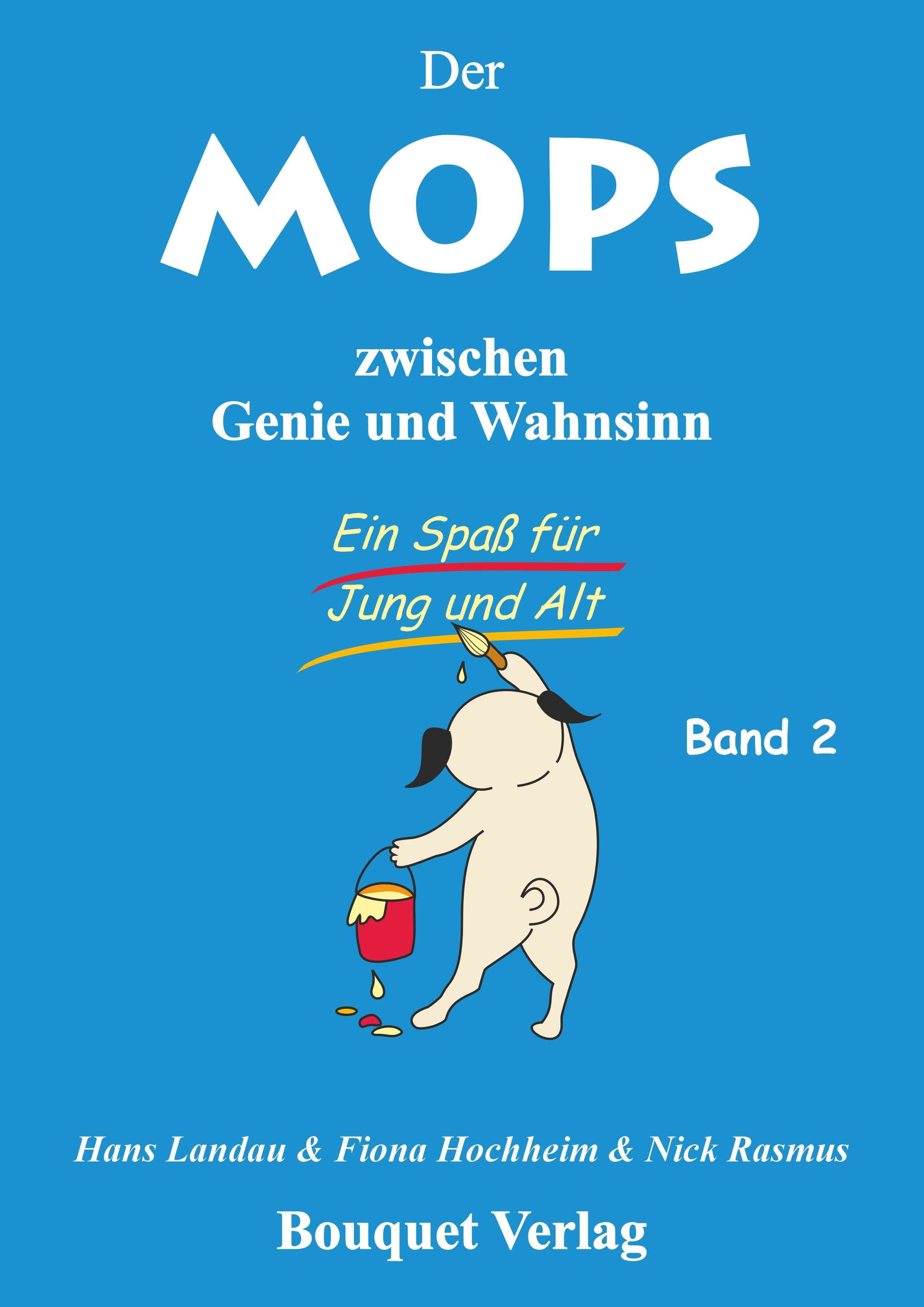 Vorderes Coverbild Der Mops zwischen Genie und Wahnsinn - Band 2