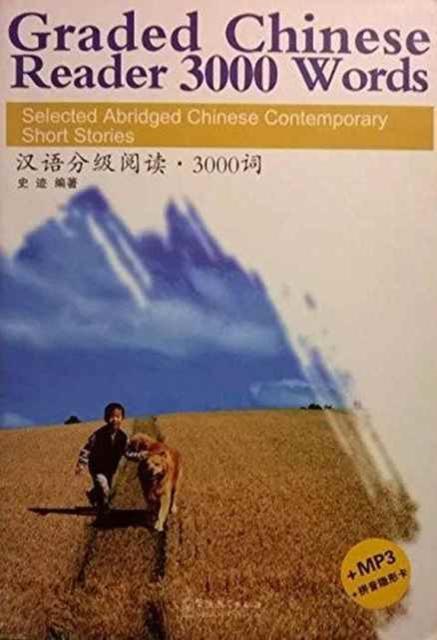 Vorderes Coverbild Graded Chinese Reader 3000 Words - Selected Abridged Chinese Contemporary Short Stories