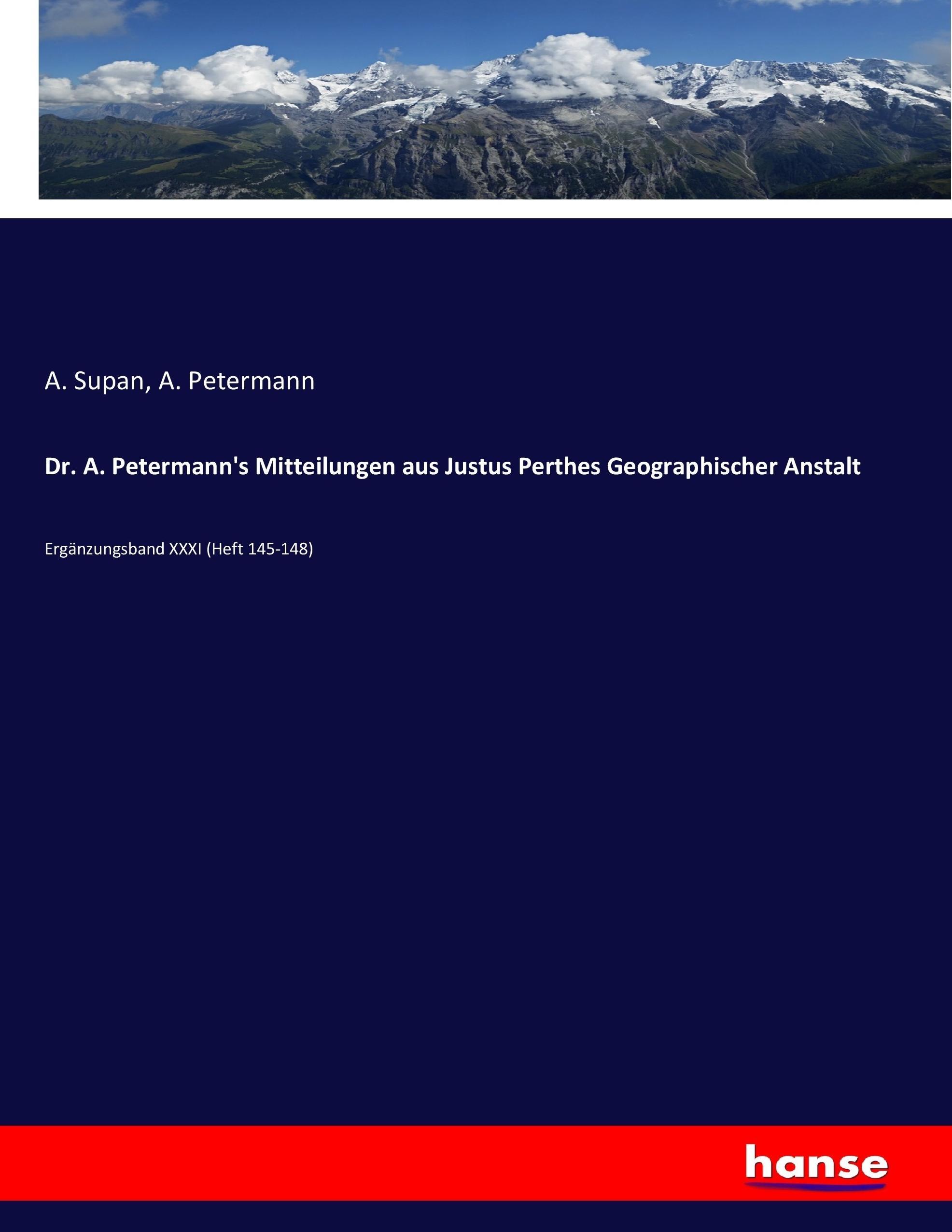 Vorderes Coverbild Dr. A. Petermann's Mitteilungen aus Justus Perthes Geographischer Anstalt