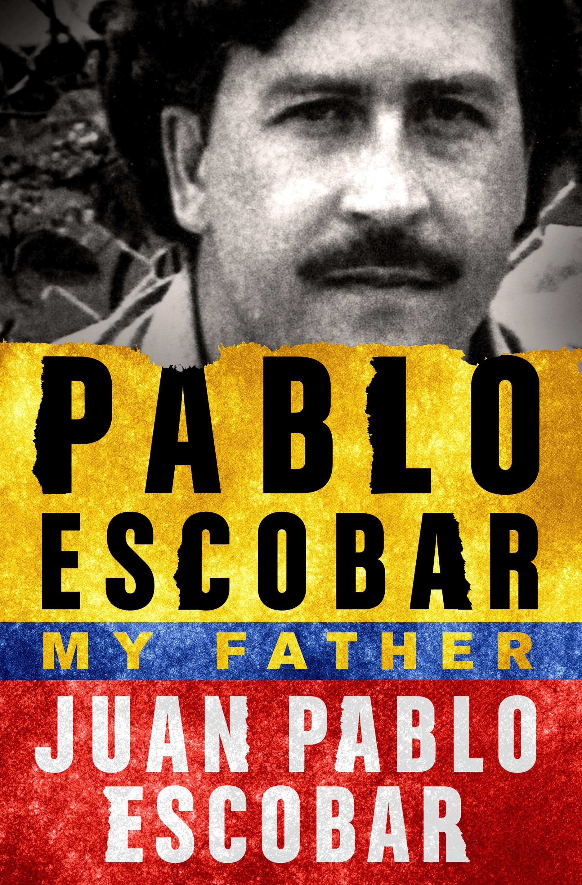 Vorderes Coverbild Pablo Escobar: My Father