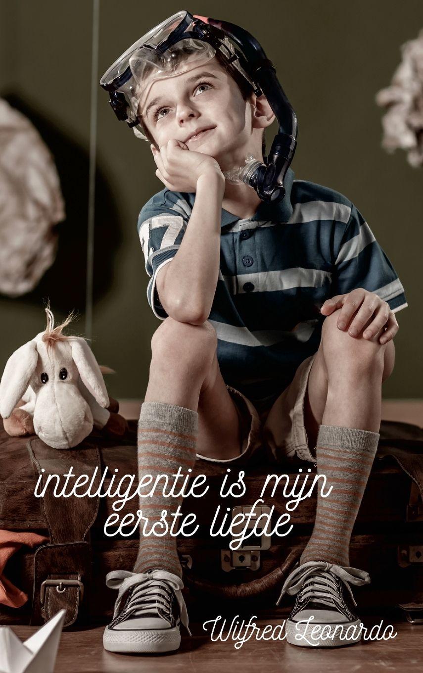 Vorderes Coverbild intelligentie is mijn eerste liefde