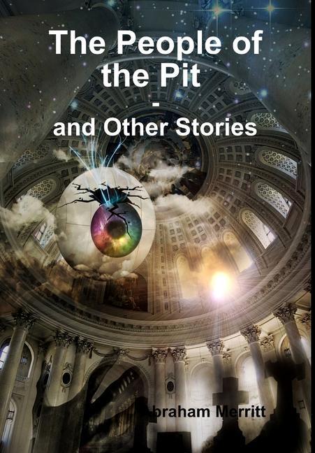 Vorderes Coverbild The People of the Pit and Other Stories
