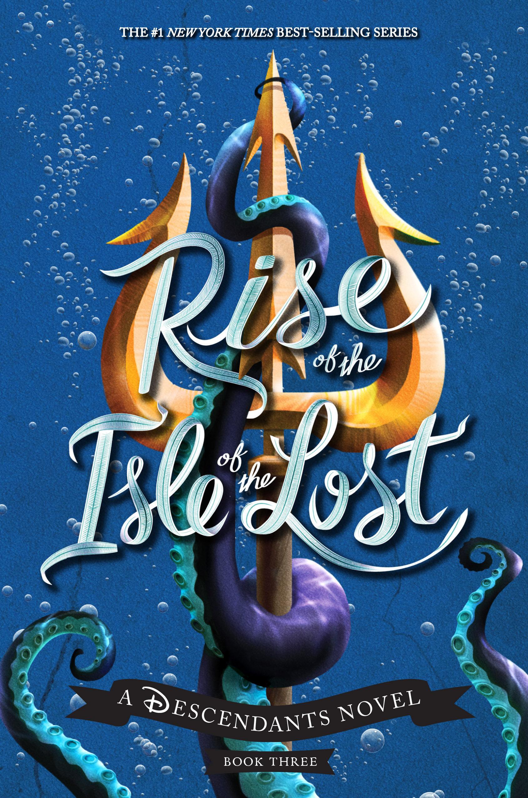 Vorderes Coverbild Rise of the Isle of the Lost-A Descendants Novel
