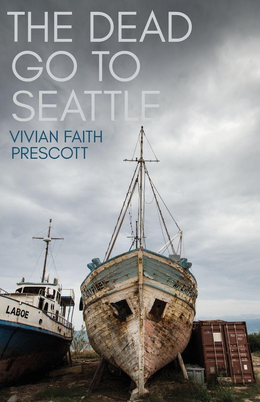 Vorderes Coverbild The Dead Go to Seattle