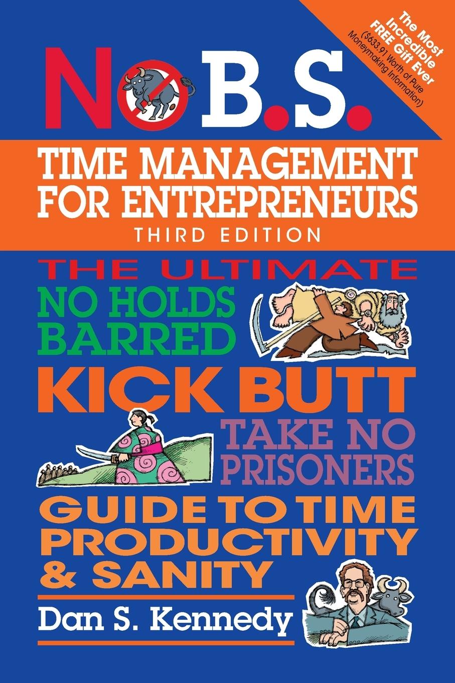 Vorderes Coverbild No B.S. Time Management for Entrepreneurs