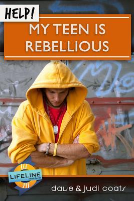 Vorderes Coverbild Help! My Teen Is Rebellious