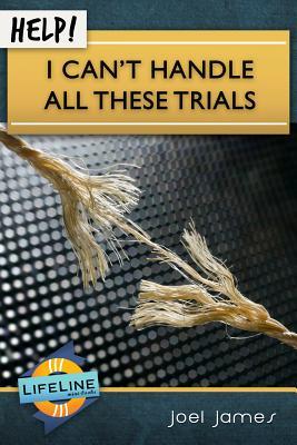 Vorderes Coverbild Help! I Can't Handle All These Trials