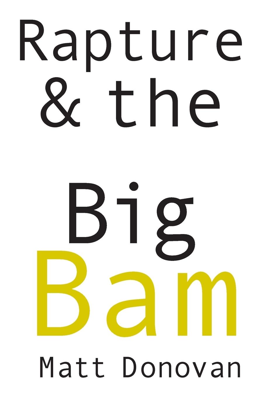 Vorderes Coverbild Rapture & the Big Bam