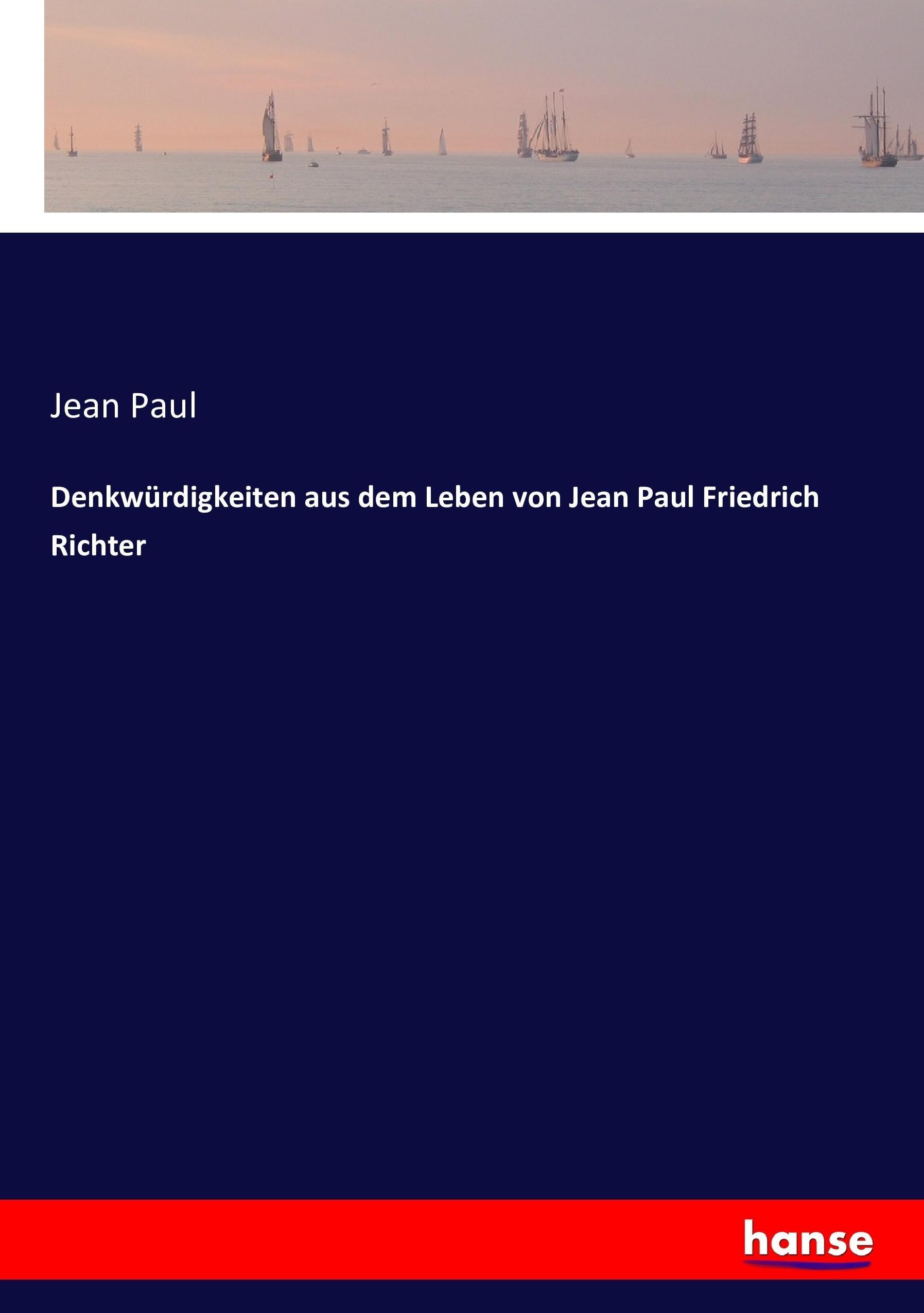 Vorderes Coverbild Denkwürdigkeiten aus dem Leben von Jean Paul Friedrich Richter
