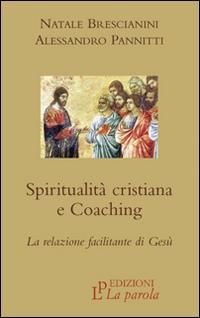 Vorderes Coverbild Spiritualità cristiana e coaching. La relazione facilitante di Gesù