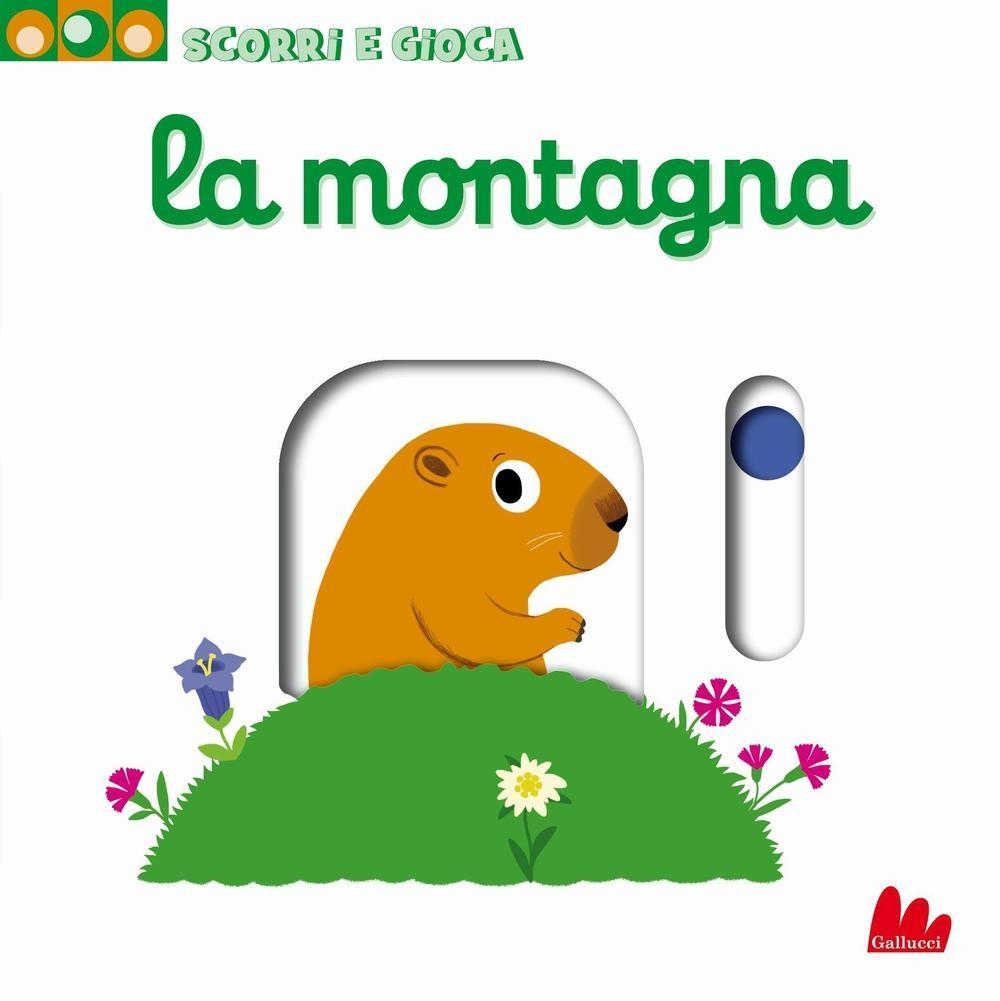 Vorderes Coverbild La montagna. Scorri e gioca