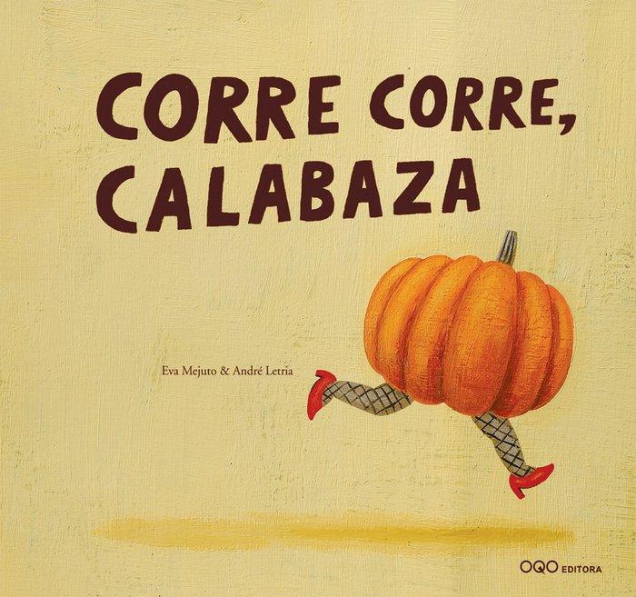 Vorderes Coverbild Corre corre, calabaza