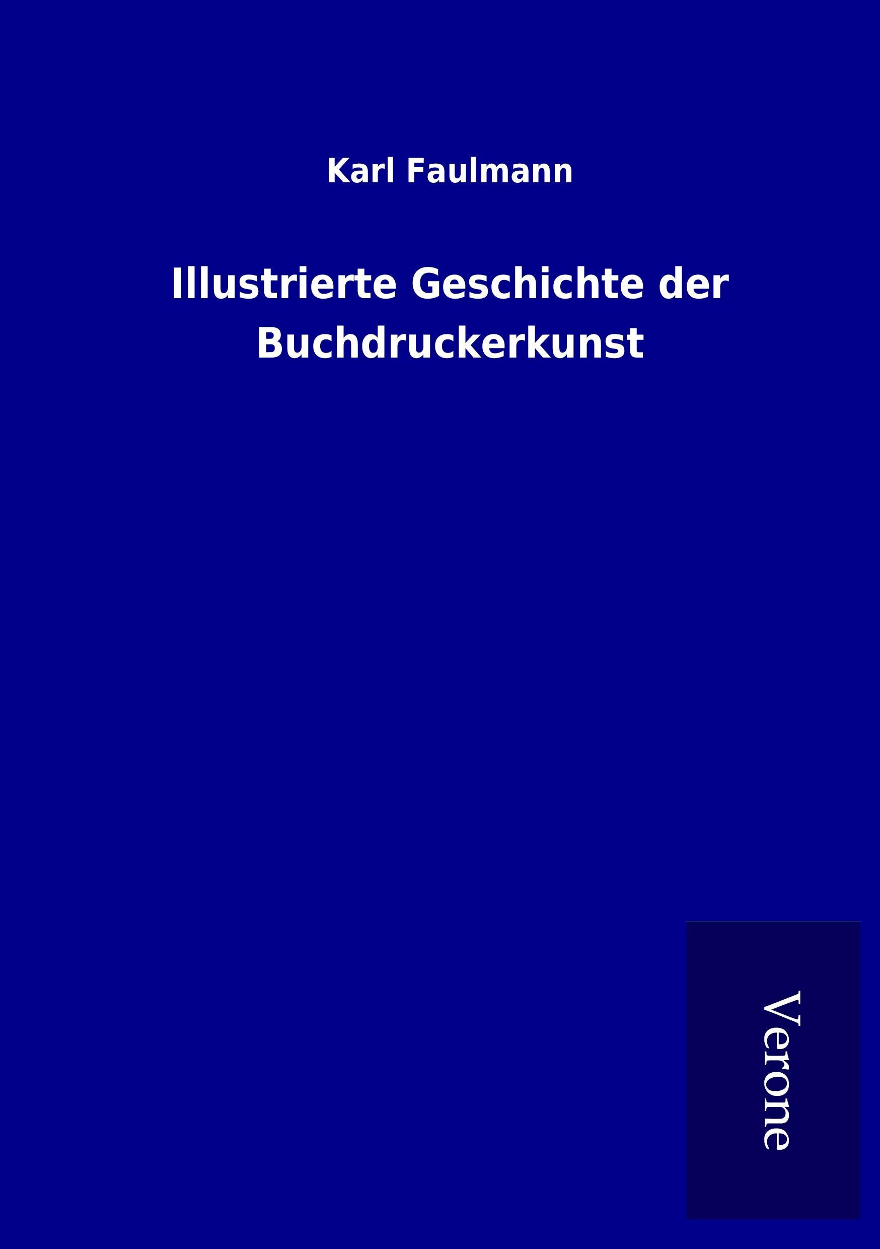 Vorderes Coverbild Illustrierte Geschichte der Buchdruckerkunst