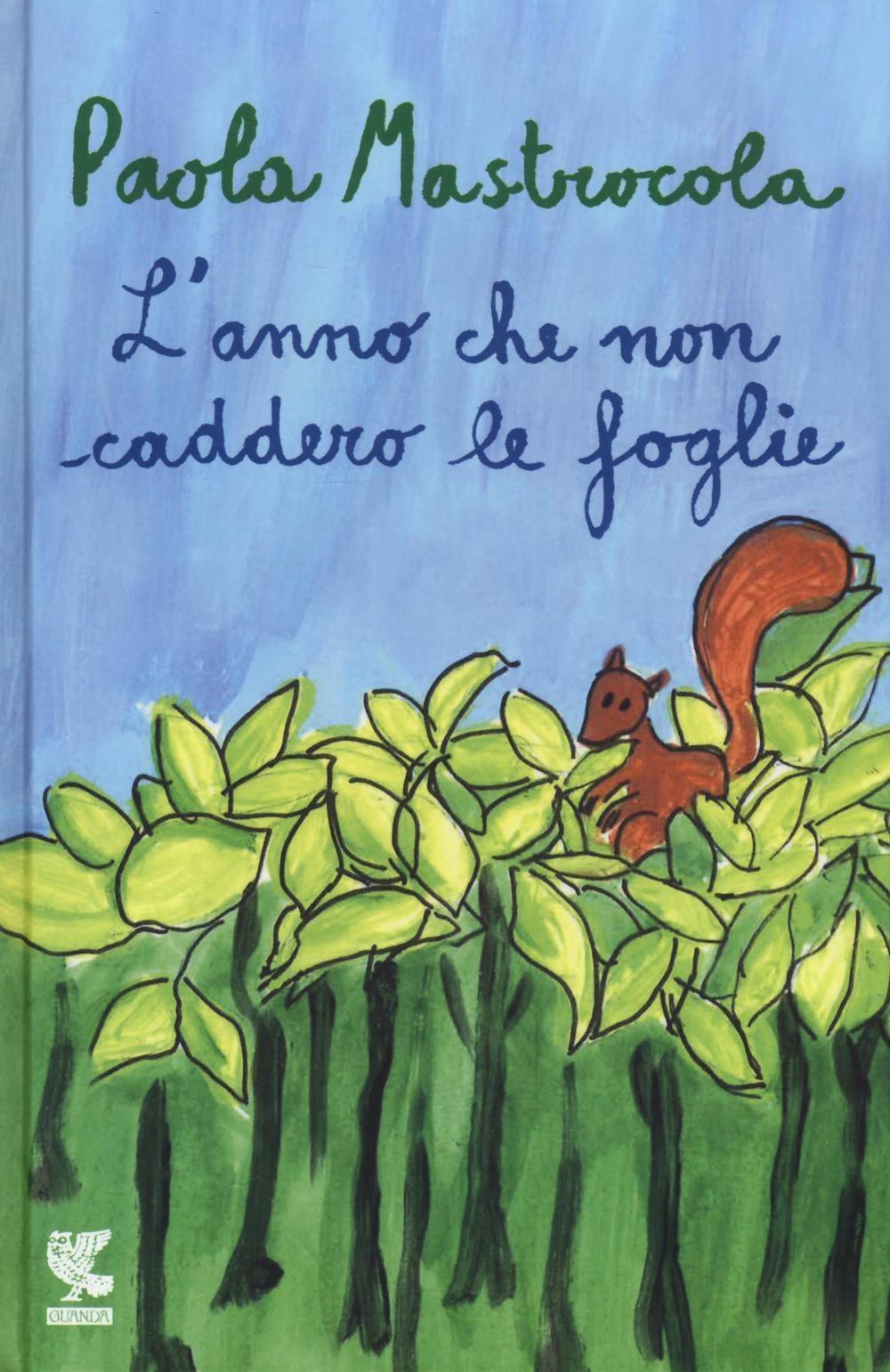 Vorderes Coverbild L' anno che non caddero le foglie