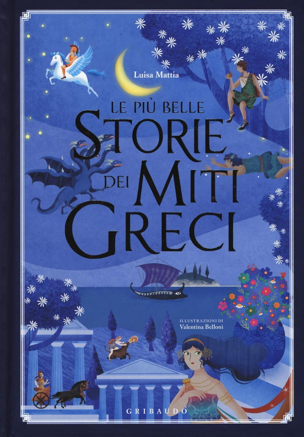 Vorderes Coverbild Le più belle storie dei miti greci