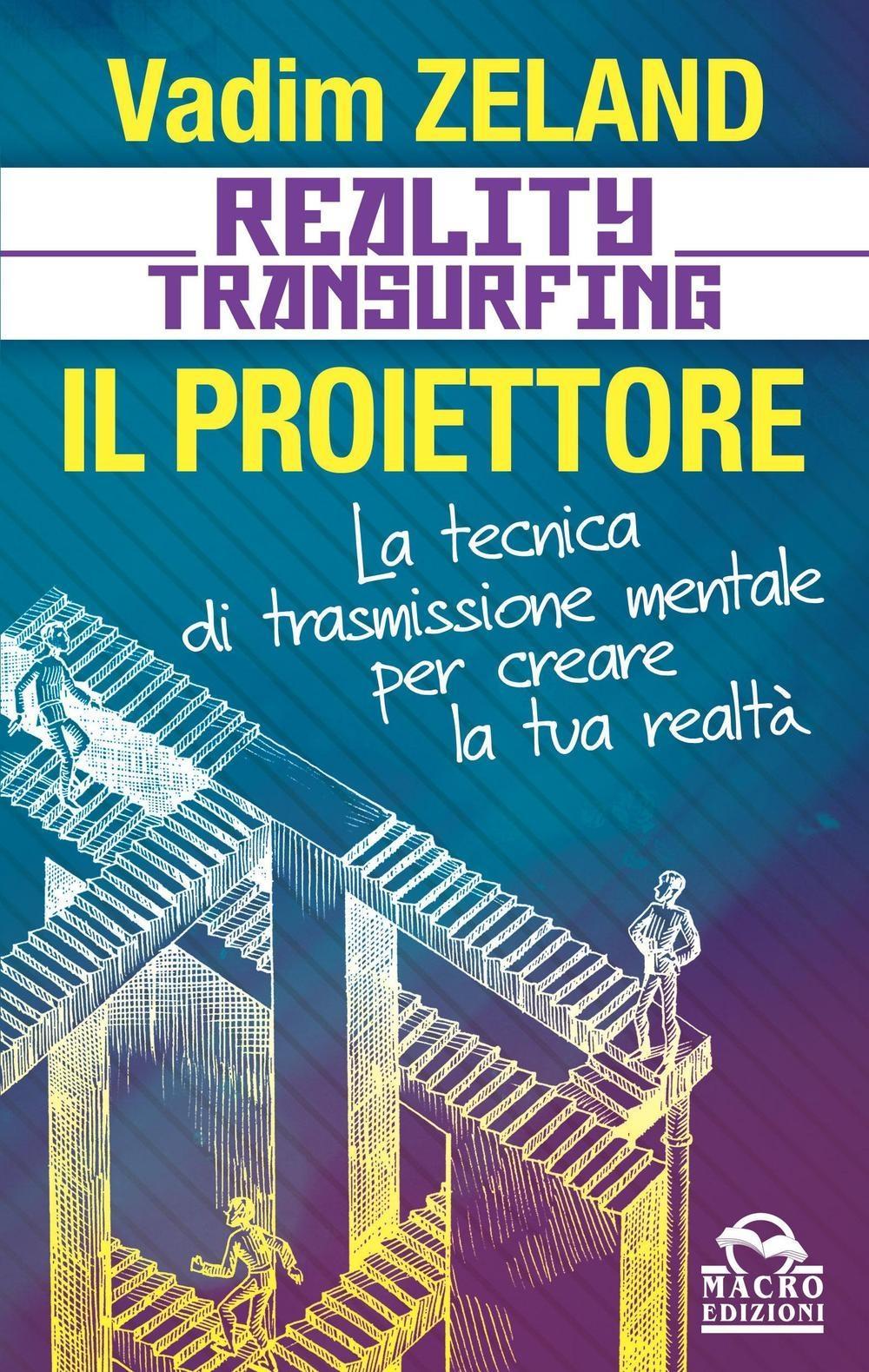 Vorderes Coverbild Reality transurfing. Il proiettore. Il diario del transurfing
