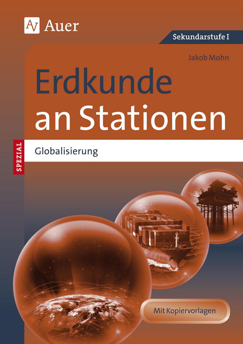 Vorderes Coverbild Erdkunde an Stationen Spezial Globalisierung