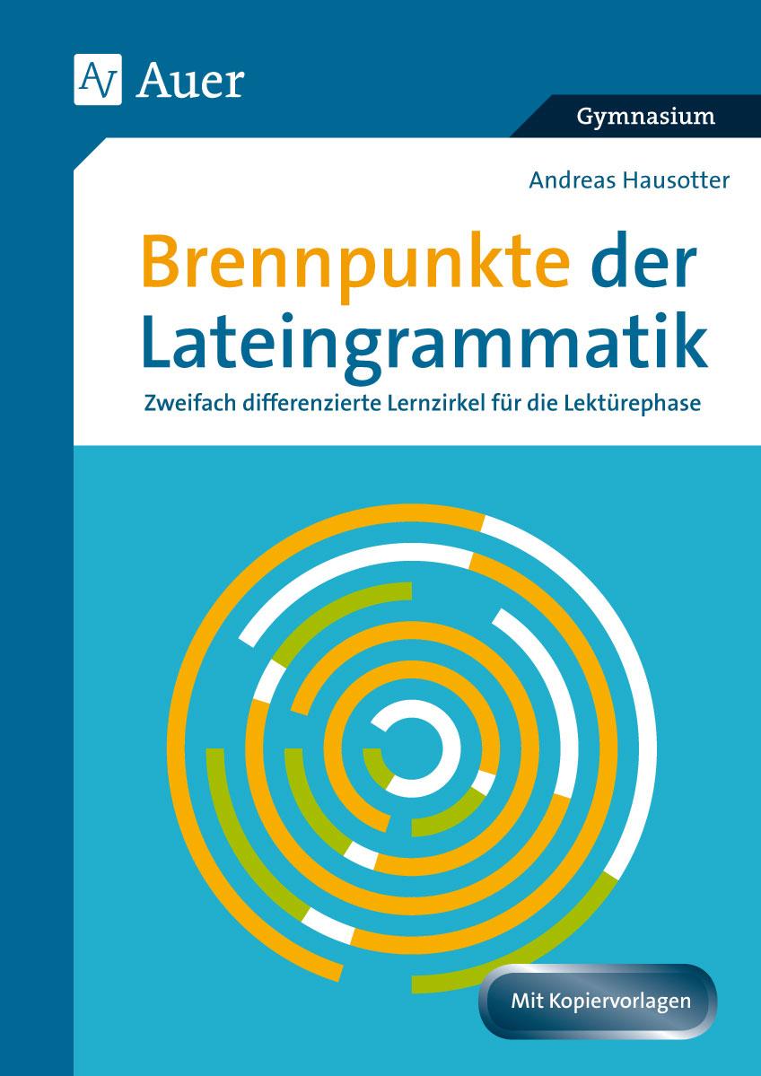 Vorderes Coverbild Brennpunkte der Lateingrammatik