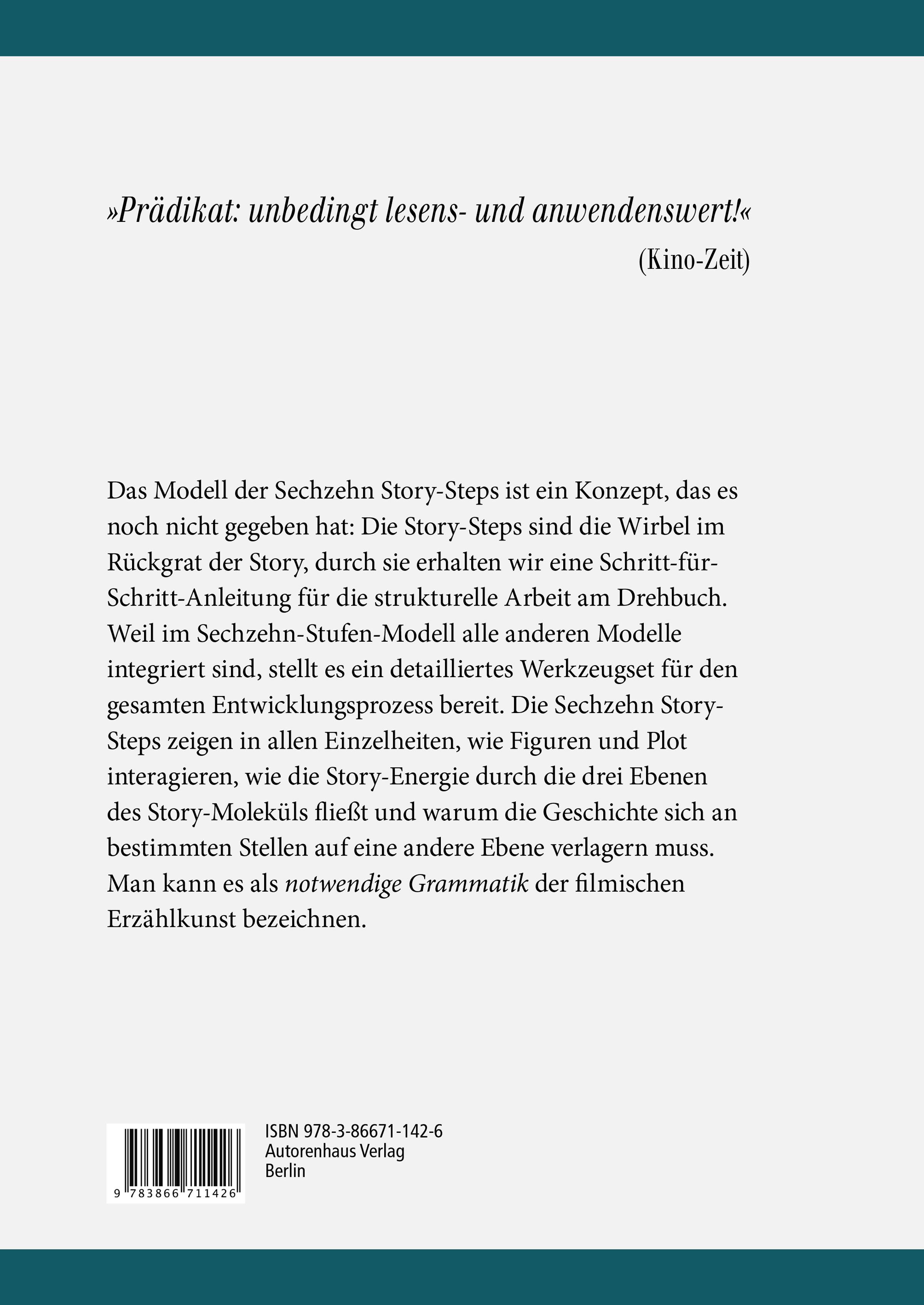 Rückseitencover Die Seele des Drehbuchschreibens. Die 16 Story-Steps: Schritt-für-Schritt-Anleitung für die strukturelle Arbeit an einem Drehbuch