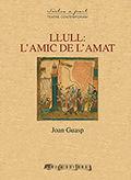 Vorderes Coverbild Llull: l'amic de l'Amat