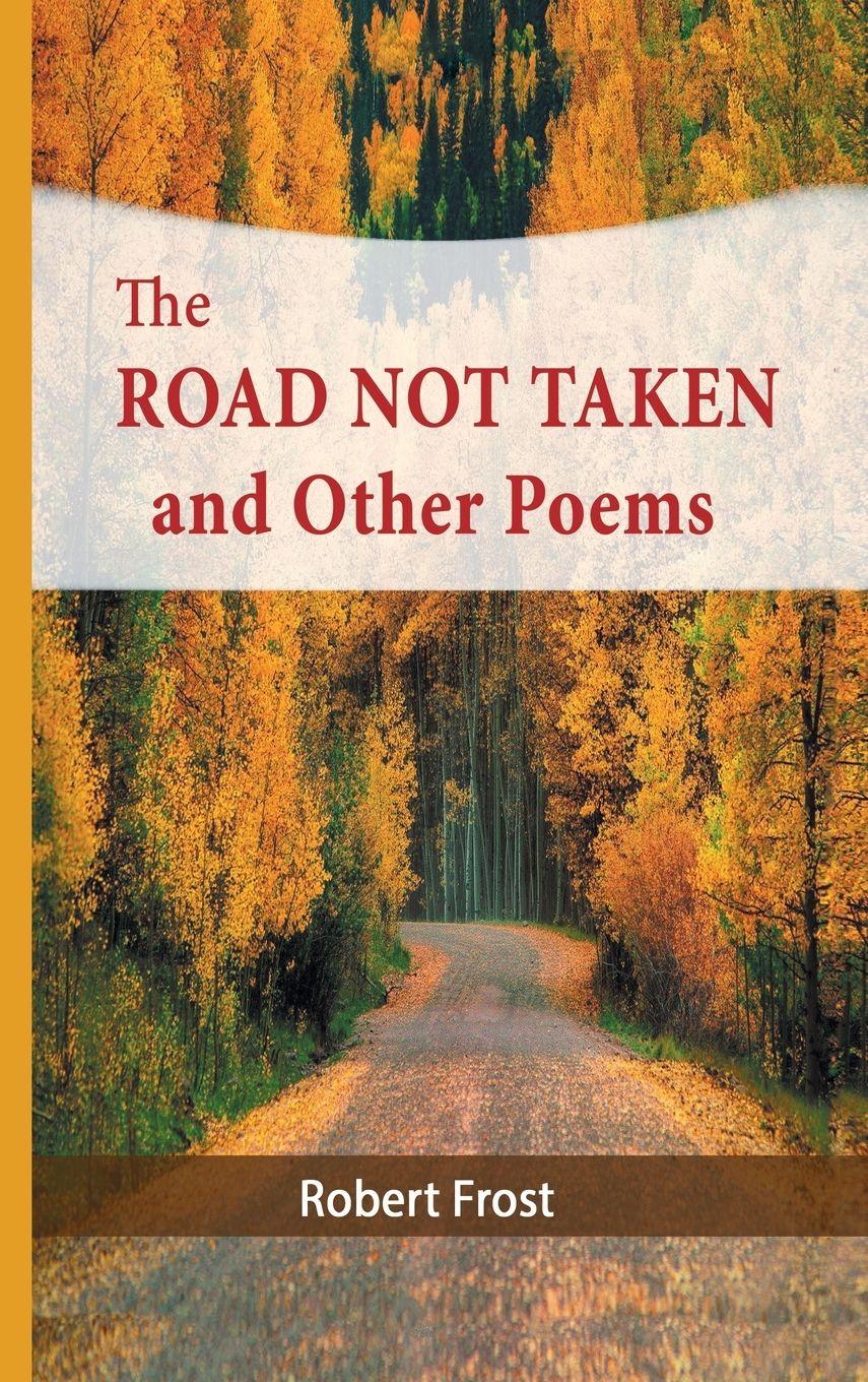 Vorderes Coverbild The Road Not Taken and Other Poems