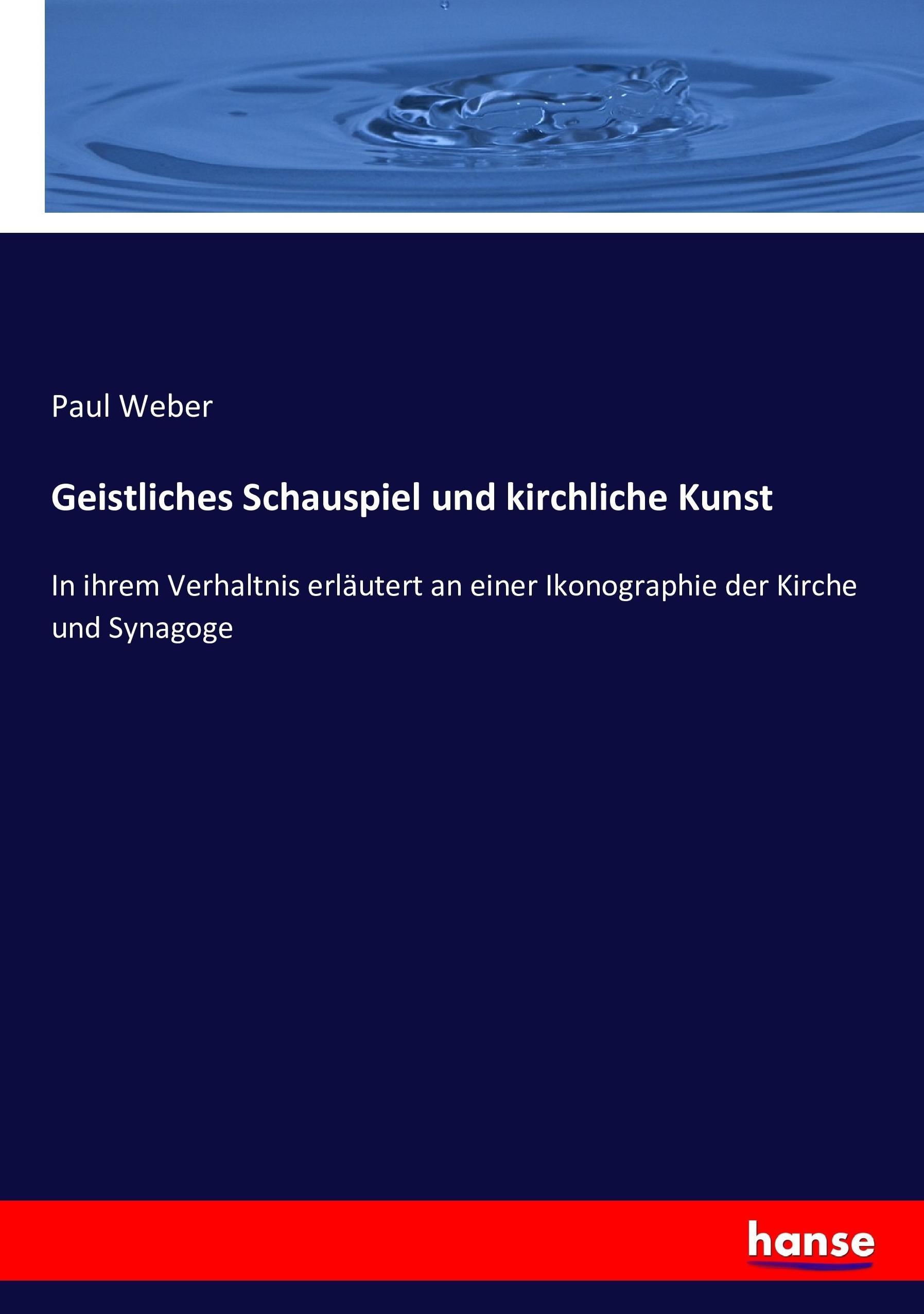 Vorderes Coverbild Geistliches Schauspiel und kirchliche Kunst