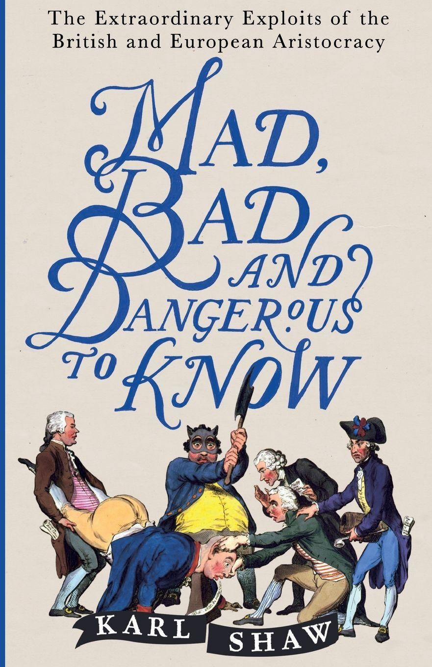 Vorderes Coverbild Mad, Bad and Dangerous to Know